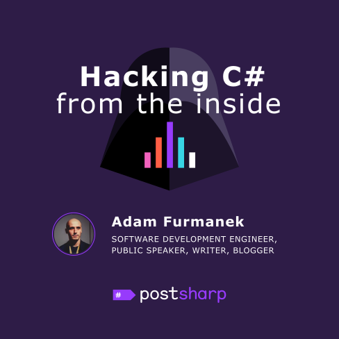 Webinar: Hacking C# with Adam Furmanek